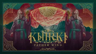 Khirki - Father Wind [Official Visualizer]