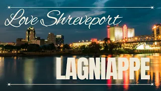 Love Shreveport Lagniappe 5-8-24