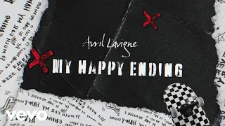 Avril Lavigne - My Happy Ending (Official Lyric Video)