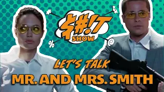 Sh*t Show Podcast: Mr. & Mrs. Smith (2005)