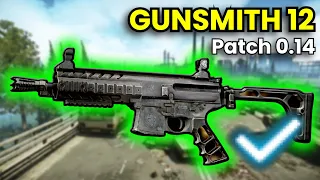 Gunsmith Part 12 - Patch 0.14 Guide | Escape From Tarkov