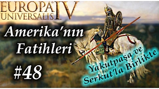 Ming Savaşı! | Europa Universalis 4 | Amerika'nın Fatihleri - B48