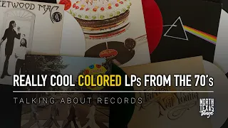 Really Cool Colored LPs From The 1970's | Talking About Records