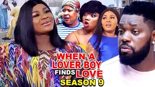 WHEN A LOVER BOY FINDS LOVE SEASON 9-(New Trending Movie) Destiny Etico 2023 Latest Nigerian Movie