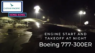 Cathay Pacific Boeing 777-300ER engine start and takeoff from Hong Kong Airport