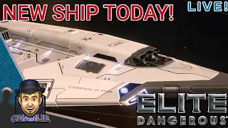IT'S TIME FOR A NEW SHIP! - Elite Dangerous Gameplay - Stream 05