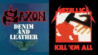 Saxon - Princess of the Night (1981) - Metallica - Seek & Destroy (1983)