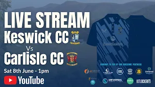 Keswick CC 1st XI v Carlisle CC 1st XI - 6.15pm Start - 20 Overs