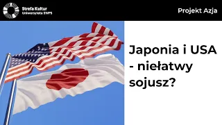 Japonia i USA - niełatwy sojusz? dr hab. B. Bochorodycz, dr hab. S. Meyer, dr hab. M. Jacoby