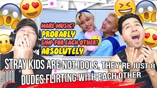Stray Kids are Not Idols, They’re Just 8 Dudes Flirting with Each Other | REACTION