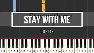 Stay with Me - Goblin (Easy Piano)