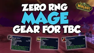 Gear Up With Zero RNG! - TBC Classic Mage Pre-Raid Gear Guide