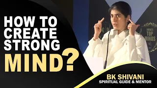 How to create Strong Mind? | BK Shivani | The Brand Story | @bkshivani