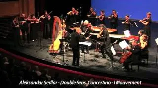 Aleksandar Sedlar - Double Sens Concertino 1