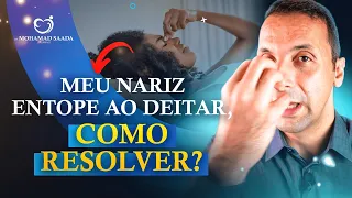 VOCÊ DEITA E O NARIZ ENTOPE? EU VOU TE EXPLICAR COMO RESOLVER