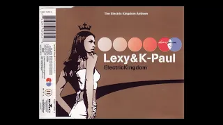 Lexy & K-Paul - Electric Kingdom (Electro Mix)