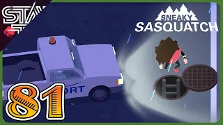 Sneaking Past Port Security | Sneaky Sasquatch - Ep 81