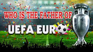 EURO 2020 | Who Is The Father Of Euro? (Multilingual Subtitles)
