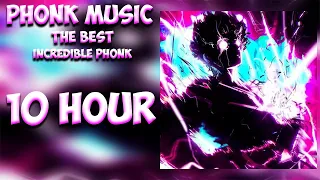 10 HOUR ♚ Phonk Music 2023 ♚ Aggressive Phonk ♚ Drift Music