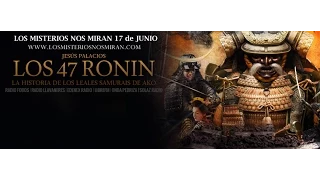 Los 47 Ronin: Historia de los Leales Samuráis de AKO | Entrevista a Jesús Palacios | Programa 92