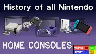 HISTORY OF THE NINTENDO HOME CONSOLE (1979-2019)