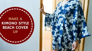 Make a Kimono Style Beach Cover Up