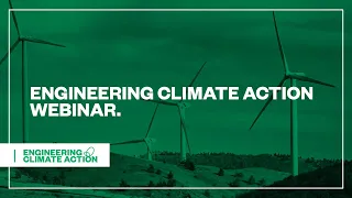 Engineering Climate Action launch webinar