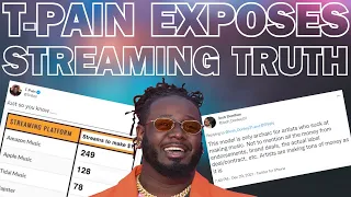 How Much Streaming Services Pay Artists - T-Pain Exposes The Truth