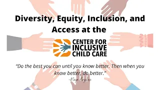 Diversity, Equity, Inclusion and Access-Working to do Better