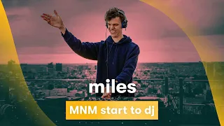 MNM START TO DJ 2023: MILES