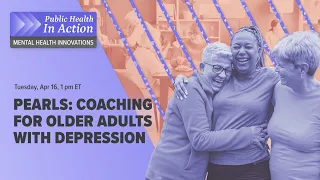 PEARLS: Coaching for older adults with depression