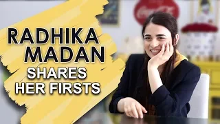 Radhika Madan Shares Her Firsts | Audition, Heartbreak & More | India Forums