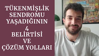 Tükenmişlik Sendromu Yaşadığının 4 Belirtisi-Tükenmişlik Sendromundan Nasıl Kurtulurum?