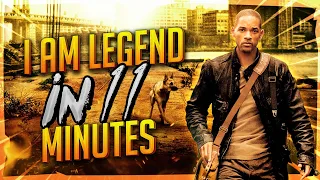 I Am Legend (2007) in 11 Minutes