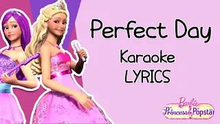 Perfect Day Karaoke Instrumental W/LYRICS -  Barbie the Princess & the Popstar