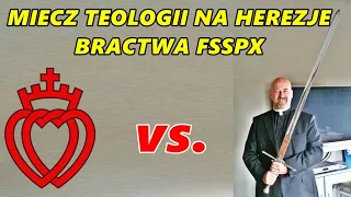 Miecz Teologii na Herezje Bractwa FSSPX