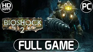 BioShock 2 Remastered | Full Game | Longplay Walkthrough No Commentary | Best Ending