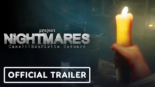 Project Nightmares Case 36: Henrietta Kedward - Official Launch Trailer