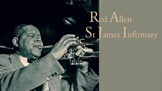 Red Allen - St James Infirmary (1957 recording at Newport)