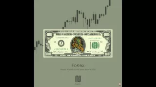 Marley Waters feat. LVRK - "FoRex" OFFICIAL VERSION