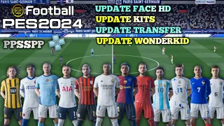 eFootball PES 2024 PPSSPP New Update Comentary Callname & Transfers Update 2024/25