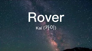 KAI 카이 'Rover' MV (English Translation) Lyrics