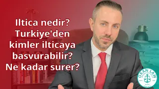 Iltica nedir? Turkiye'den kimler ilticaya basvurabilir? Ne kadar surer? Kabul ve Red olunca ne olur?