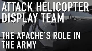 The Apache's Role in the Army - Attack Helicopter Display Team