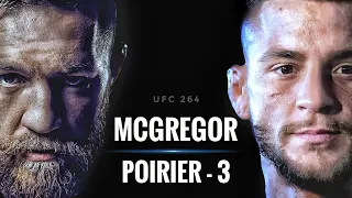 UFC 264: Conor Mcgregor vs Dustin Poirier 3 Teaser |promo| 2021, Trilogy.