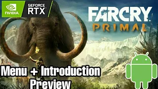 Far Cry: Primal (Android/ios) Menu and Introduction Preview Gameplay