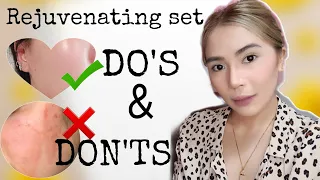 REJUVENATING SET DO'S AND DON'TS! MUST WATCH BAGO MAGREJUV!