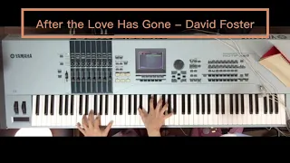 David Foster - After the Love has Gone Piano