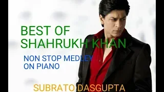 BEST OF SHARUKH KHAN NON STOP MEDLEY ON PIANO SUBRATO DASGUPTA