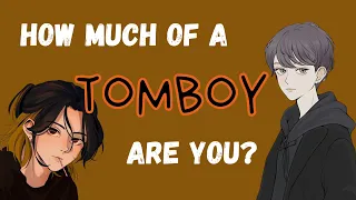 How Much Of A Tomboy Are You? (Personality Test 2022) | Pick one